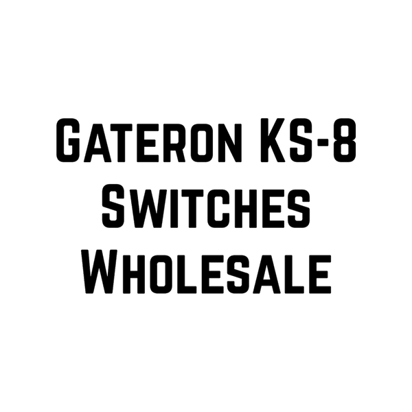 Gateron Switch (KS-8) - wholesale